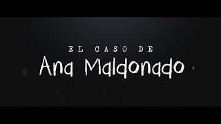 EL CASO DE ANA MALDONADO - Cine independiente (ARG 2020)