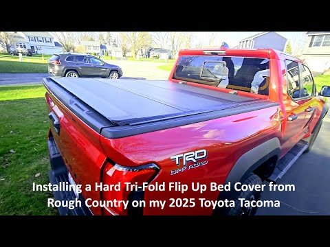 Installing A Rough Country Flip Back Bed Cover On My 2025 Tacoma
