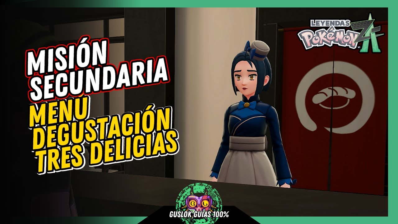 MISIÓN SECUNDARIA 073: MENÚ DEGUSTACIÓN TRES DELICIAS | GUÍA 100% | 💯Leyendas Pokemon: Z-A🏆 MISIÓN SECUNDARIA 073: MENÚ DEGUSTACIÓN TRES DELICIAS | GUÍA 100% | 💯Leyendas Pokemon: Z-A🏆