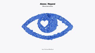 Above &amp; Beyond feat. Richard Bedford - Bittersweet &amp; Blue (Above &amp; Beyond Extended Club Mix)