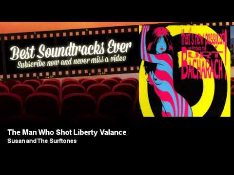 Susan and The Surftones - The Man Who Shot Liberty Valance