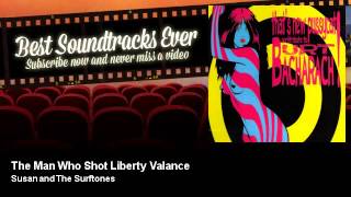 Susan and The Surftones - The Man Who Shot Liberty Valance