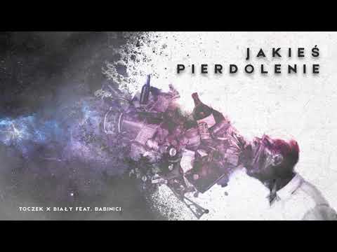 Toczek x Biały feat. Babinci - Jakieś Pierdolenie ( Prod. Fuso)