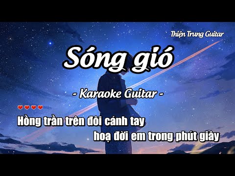 Karaoke Sóng gió - K-ICM x JACK (Guitar Solo Beat) | Thiện Trung Guitar