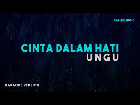 Ungu - Cinta Dalam Hati (Karaoke Version)