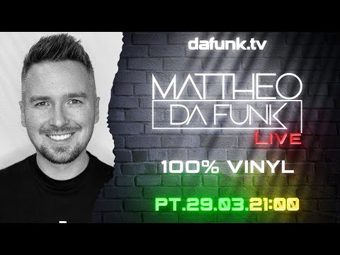 29.03.2024 dafunk.tv by MATTHEO DA FUNK Live Stream / 100% VINYL