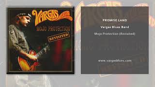 Music video thumbnail preview for Vargas Blues Band - Promise Land (Official Single) by Vargas Blues Band