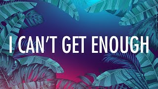 Selena Gomez, J Balvin – I Can&#39;t Get Enough (Lyrics) 🎵 ft. benny blanco, Tainy