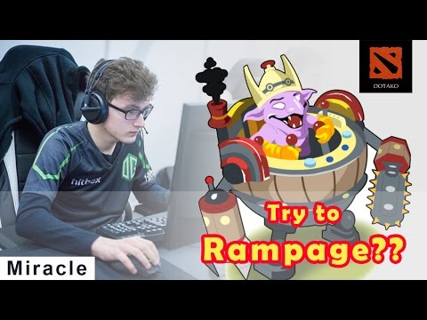 Miracle Dota 2 - Timber Try to Rampage