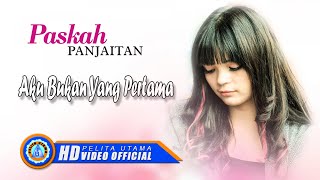 Download lagu Paskah Panjaitan - AKU BUKAN YANG PERTAMA | Lagu Pop mp3