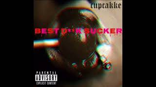 CupcakKe - Best Sucker (Clean)