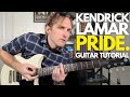 Pride  by Kendrick Lamar Guitar Tutorial - Guitar Lessons with Stuart!