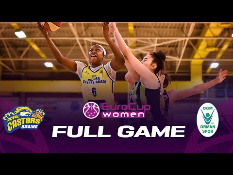 Castors Braine v OGM Ormanspor | Full Basketball Game | EuroCup Women 2022-23