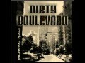 Dirty Boulevard: Sex & Drugs & Rock & Roll ...