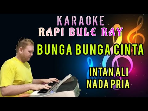 BUNGA BUNGA CINTA - INTAN ALI | Karaoke | Nada Pria | Lirik