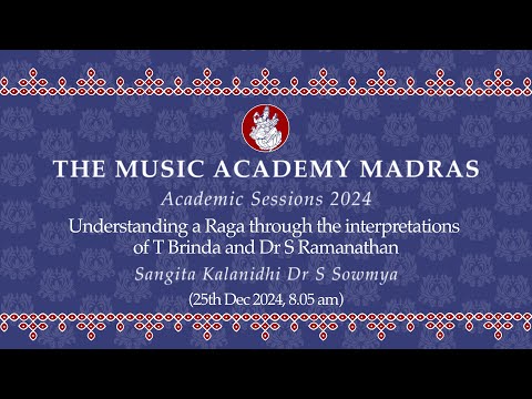 Lec Dem 15 | Academic Session 2024 | Understanding a Raga through the interpretations