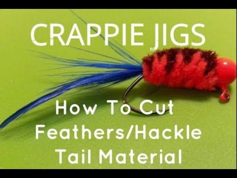 CRAPPIE JIGS | How To Cut Tail Feathers For Crappie...