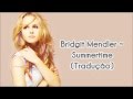 Bridgit Mendler - Summertime - Tradução 