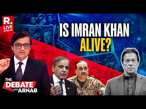 Debate With Arnab LIVE: Is Imran Khan Alive? Munir, Shehbaz Maintain Radio Silence