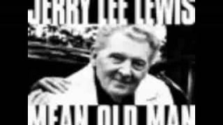 Jerry Lee Lewis - Mean old man feat. Kris Kristofferson NEW SINGLE