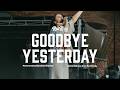 Elevation Rhythm - Goodbye Yesterday || Exclusive K-LOVE Performance Live from Red Rocks