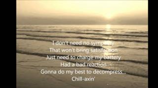 Toby Keith - Chill Axin&#39; - Lyrics