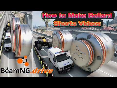 How to Make Bollard Shorts Videos / Bollards Video kaise Banaye , Bollard Setup / BeamNG.Drive