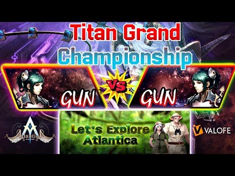Titan 12/05/2019 PM - Brayan182 vs Cestrel - Atlantica Online Valofe