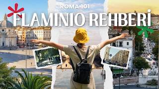 Roma Flaminio Bölgesi Rehberi: Ev Kiraları, Üniversiteler ve Ulaşım