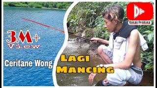 Download lagu Ceritane Wong Lagi Mancing - Lirik mp3 Download lagu Ceritane Wong Lagi Mancing - Lirik mp3