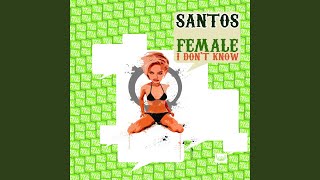 I Don't Know (Remix by Santos Microloop Design)