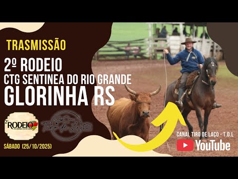 2º RODEIO CTG SENTINELA DO RIO GRANDE - GLORINHA RS (SABADO 25/10/2025 manhã)