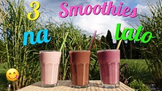 3 PROSTE przepisy na SMOOTHIES😋