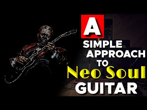 HOW TO PLAY NEO SOUL ON GUITAR  FOR BEGINNERS