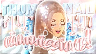 Thumbnail Commissions Are Now Officially Open!!