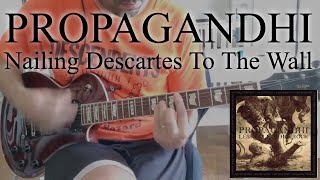 Propagandhi - Nailing Descartes To The Wall [Less Talk More Rock #2] (Guitar cover)