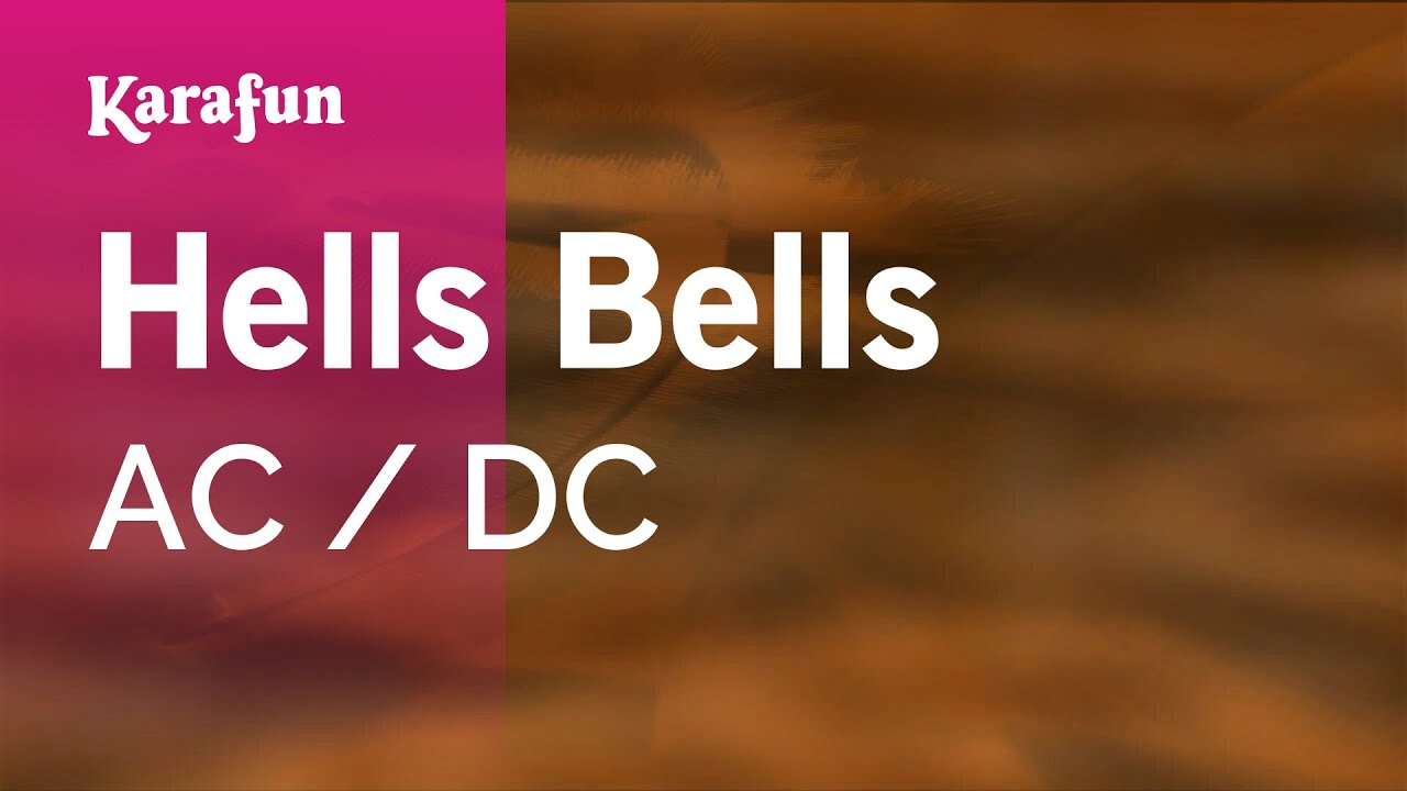 Hells Bells - AC / DC | Karaoke Version | KaraFun