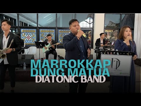 Marrokkap Dung Matua | Diatonic Band