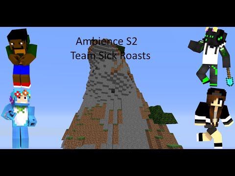 Ambience UHC :: Season 2 Episode 0 :: "Sick Roasts"