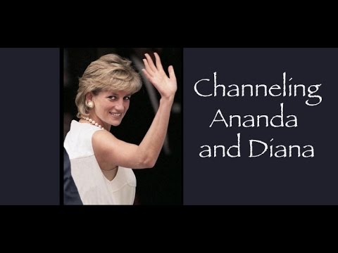 (064) - Channeling Ananda and Diana- Princess of Wales Speaks about Love - - Part Three