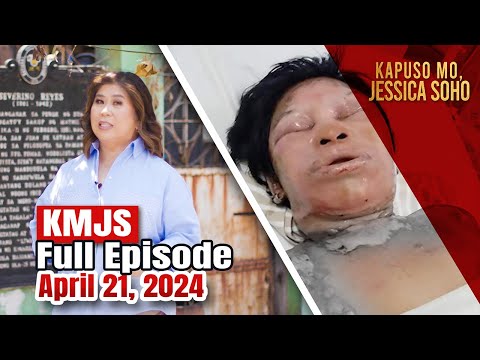 KMJS April 21, 2024 Full Episode | Kapuso Mo, Jessica Soho