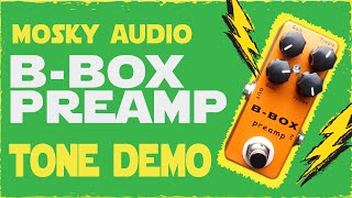Video thumbnail for Dr. Madtone - MOSKY Audio - B Box Preamp (Overdrive) [Xotic BB Preamp Clone] by Dr. Mad Tone