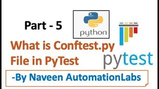 Part 5 - Create Global Pytest Fixture using Conftest.py file