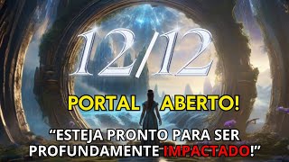 ✨O Portal 12/12 Está ABERTO! Desvende o Poder Oculto do Portal 12/12: Transforme seu Destino!✨