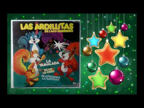Las Ardillitas de Lalo Guerrero - Cantando en Navidad (1977) - Disco completo