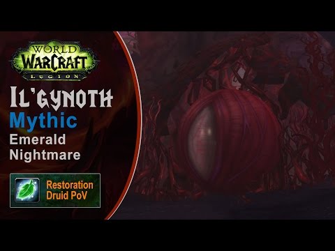 [LGN] Il'gynoth, Mythic Emerald Nightmare, Restoration Druid PoV (Game Sounds Only)