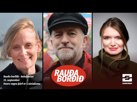 Aukaþáttur: Hvers vegna þörf er á sósíalisma