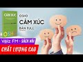 Sách Nói Cảm Xúc Osho Voiz FM