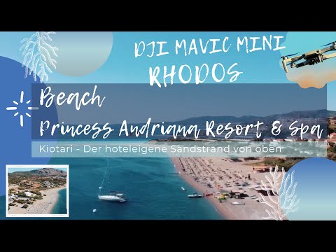 Princess Andriana Resort & Spa | Beach | DJI MAVIC MINI | #princessandriana #rhodos #djimavicmini