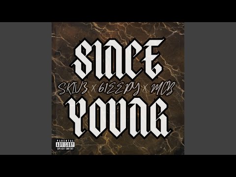 SINCE YOUNG